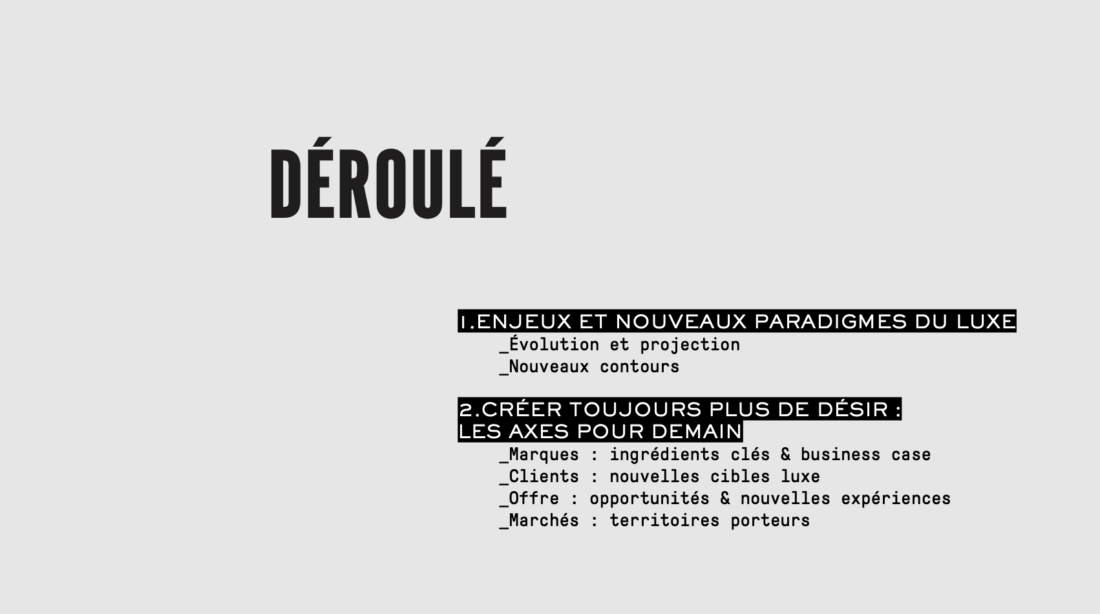 Déroulé - Reshaping Luxury